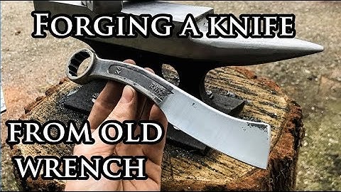 Forging a knife from old wrench