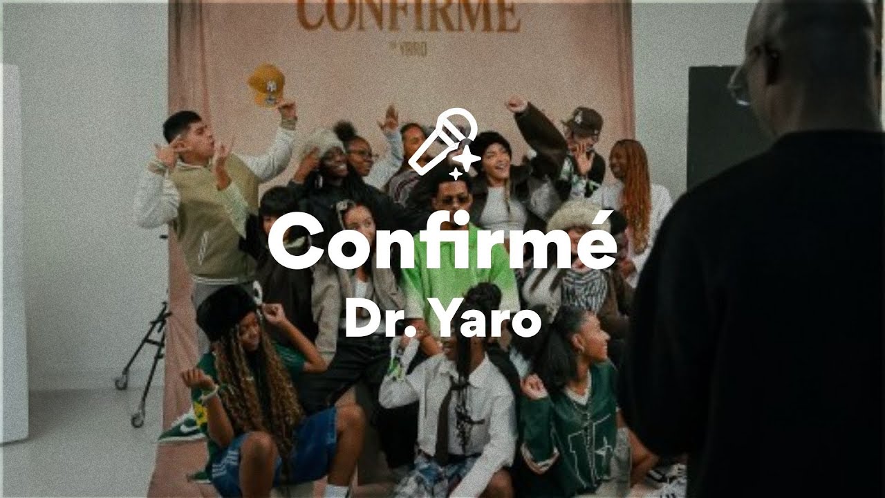 Dr. Yaro, Confirmé (Paroles/Lyrics)