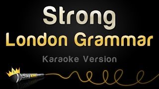 London Grammar - Strong (Karaoke Version) chords