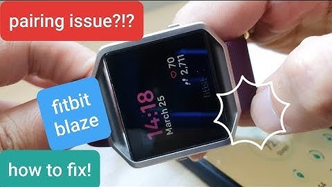 How to fix connection problem pairing issue between Fitbit and Android phones