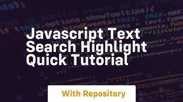 Javascript text search highlight quick tutorial
