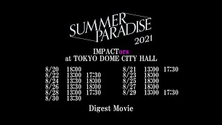 Summer Paradise 2021 (IMPACTors)  Digest Movie