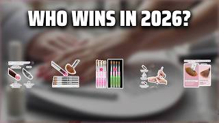 The Top 5 Best Kolinsky Acrylic Nail Brush 10 in 2026 - Must Watch Before Buying!