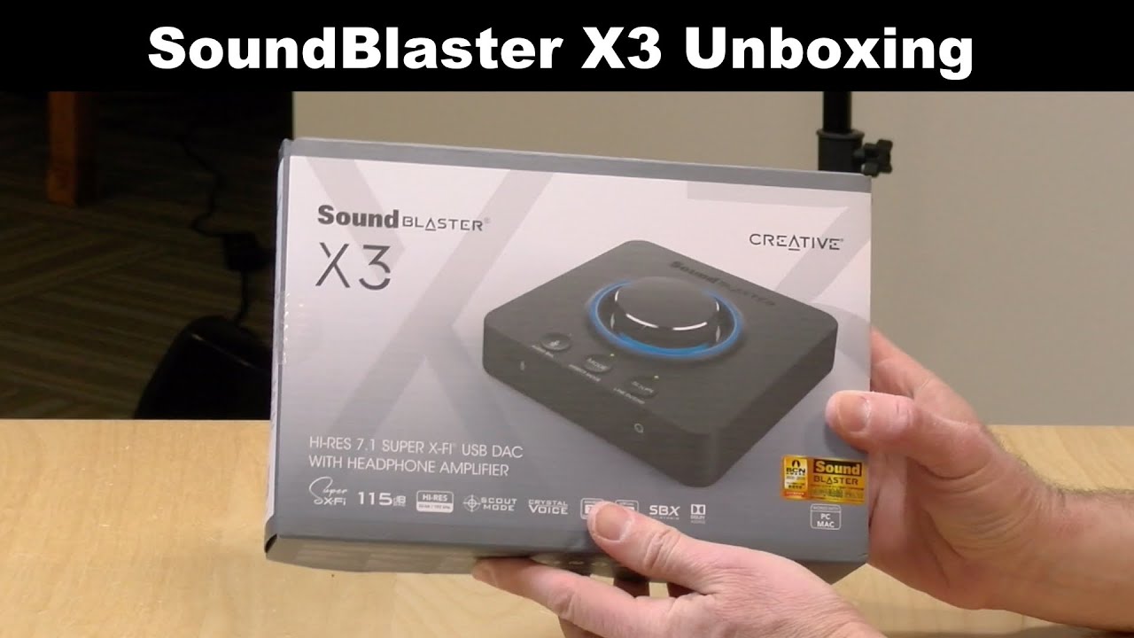 SoundBlaster X3 USB Audio Production Device Unboxing