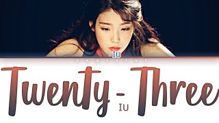 IU (이지은) - 'Twenty-Three' lyrics (color coded lyrics)