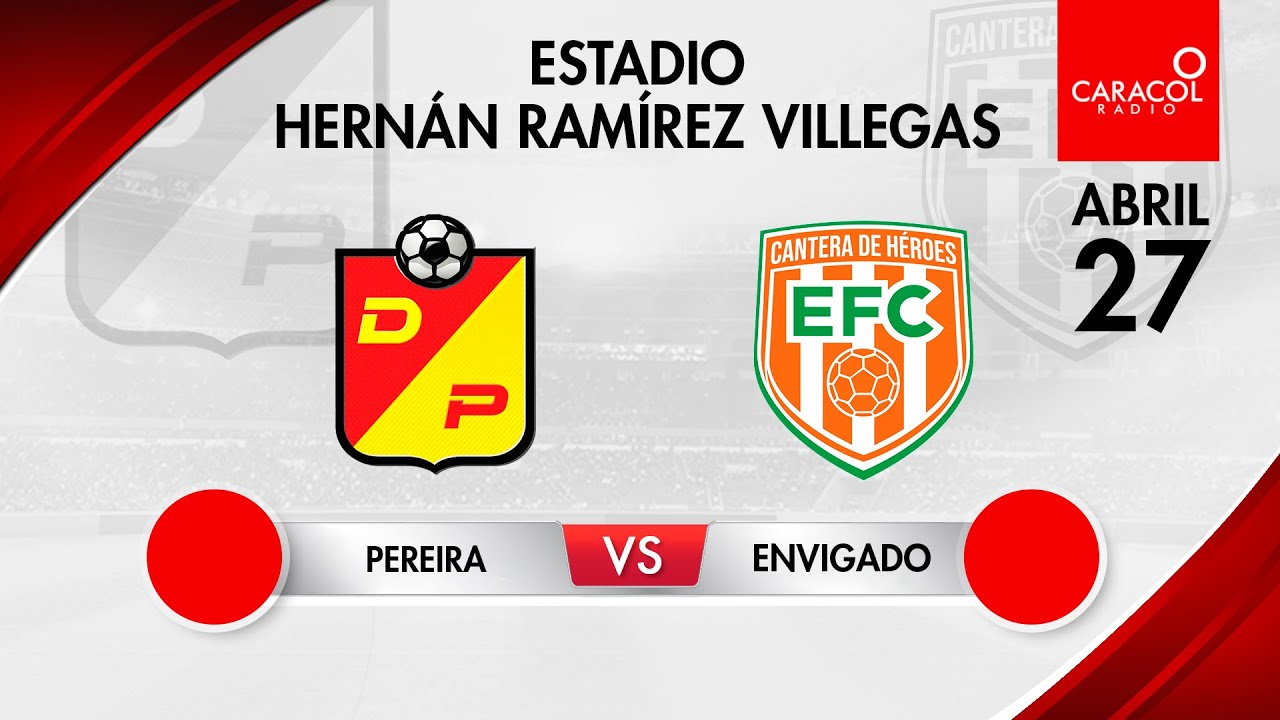 EN VIVO | Deportivo Pereira vs Envigado - Liga Colombiana por el ...
