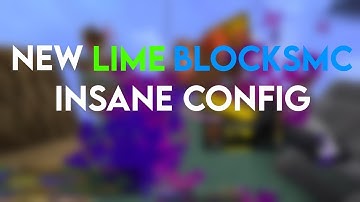 NEW BLOCKSMC LIME CONFIG (INFINITE FLY, SPEED, SCAFFOLD)