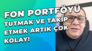 Üyelik Sistemimiz Açıldı - Fon Portföyü Tutmak ve Takip Etmek Artık Çok Kolay