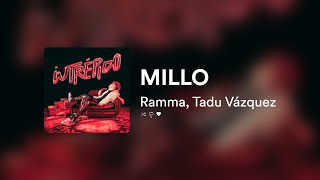 Ramma, Tadu - Millo (Lyrics)