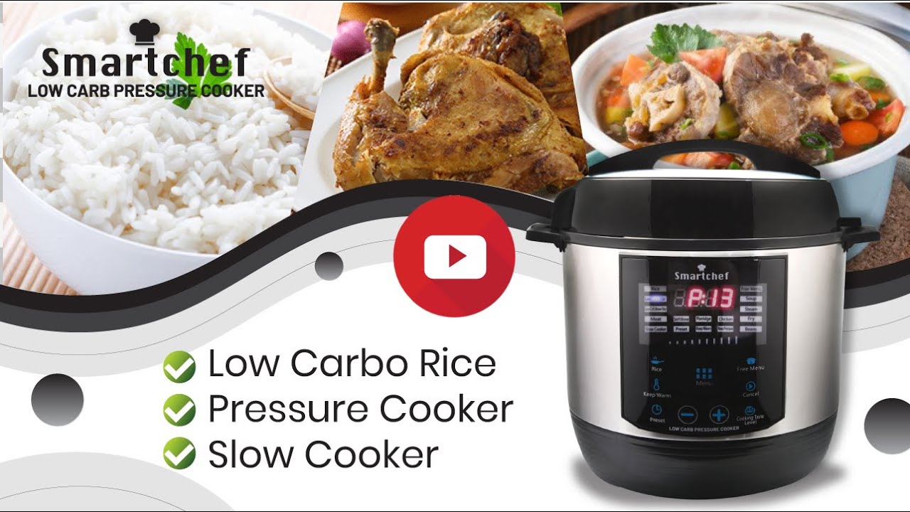 SMART CHEF - Technology TRIPLE ACTION : Rice Cooker Low Carbo ...