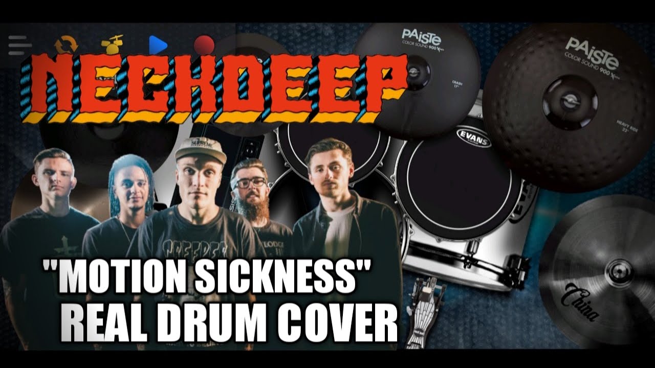 NECK DEEP MOTION SICKNESS REAL DRUM COVER by Drumin YouTube