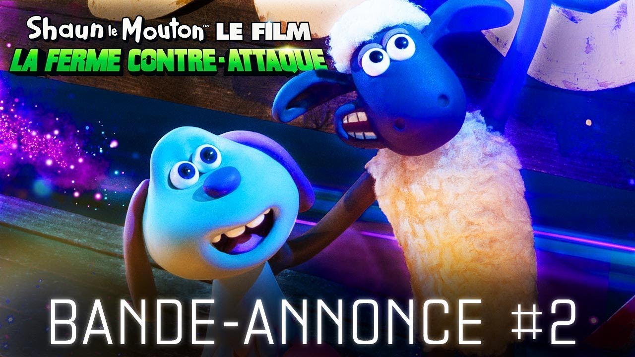 SHAUN LE MOUTON LE FILM : LA FERME CONTRE-ATTAQUE - Bande-annonce #2 (2019)