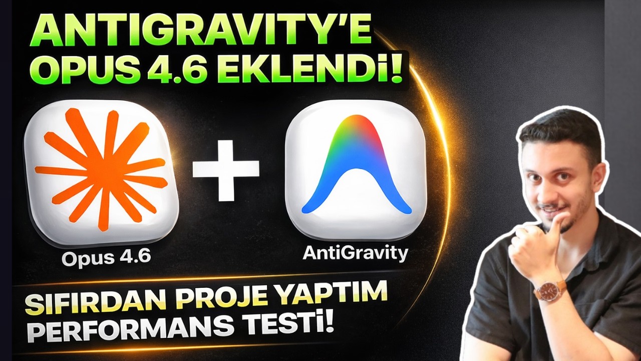 GOOGLE ANTIGRAVITY İLE ÜCRETSİZ OPUS 4.6 | Opus 4.6’yı Antigravity’de Test Ettim! (Yeni Güncelleme)