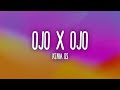 Kenia OS - Ojo X Ojo (Letra/Lyrics)