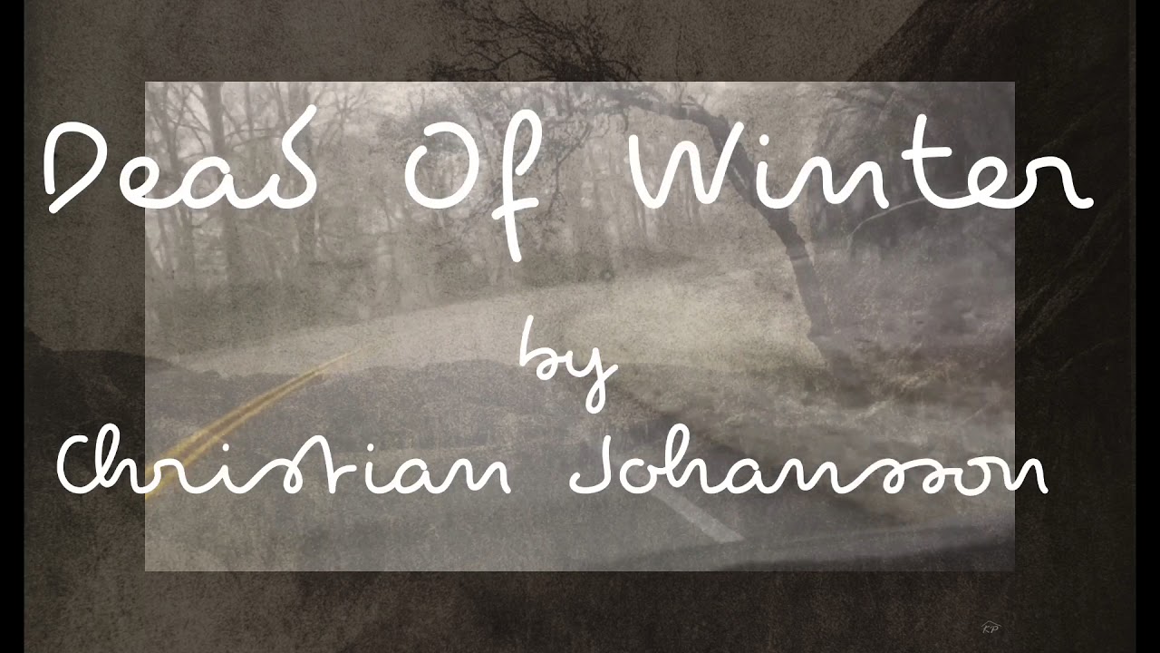 Dead Of Winter - Christian Johansson