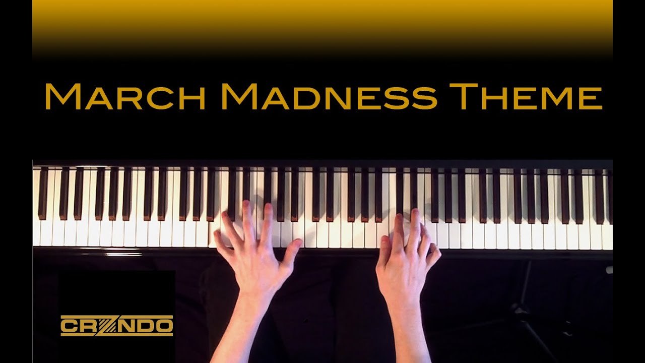March Madness Theme Piano Cover! YouTube