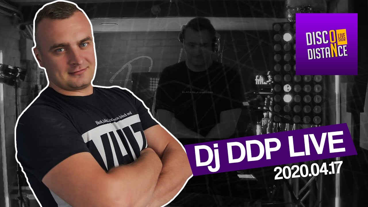 Dj DDP | Live от 17 апреля | Disco on distance