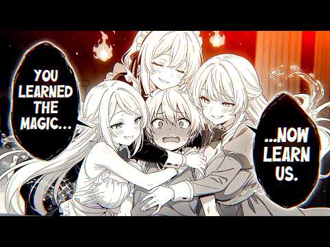He Finally Became An OP Mage, Only To Be Trapped By Three Yandere Girls Who Want To "Educate" Him