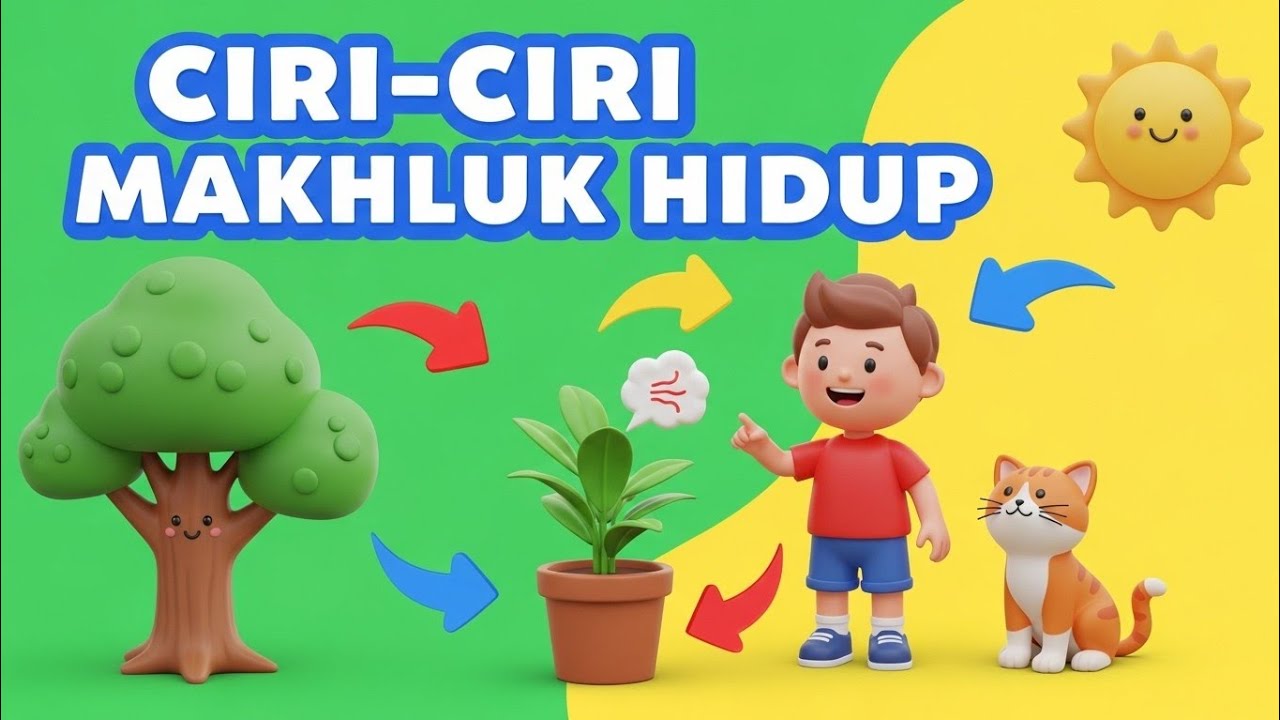 CIRI-CIRI MAKHLUK HIDUP🌿