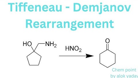 TIFFENEAU - DEMJANOV REARRANGEMENT FOR IIT JAM | NET |  GATE | JEE ( ADVANCE )