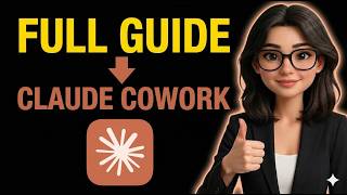 Master Claude Cowork Features in 17 Mins ( Beginners Guide)