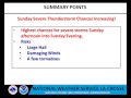 Severe thunderstorm potential increasing for Sunday.