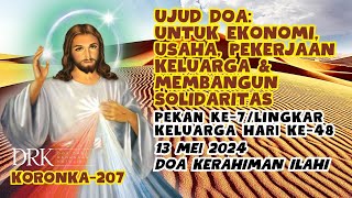 Doa Kerahiman Ilahi ~ 13 Mei 2024 ~ Untuk Ekonomi Keluarga & Membangun Solidaritas  ❤ @komunitasdrk