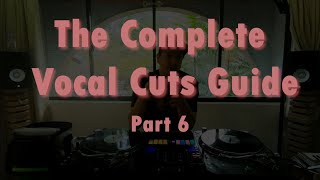 The Complete Vocal Cuts Guide with DELightfull | Part 6 (double-time OGs part 2)