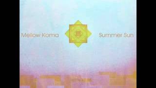 Mellow - Summer Sun Koma