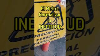 El Metro Normalizar la Ineptitud #remodelaciones #mundial2026 #metrocdmx #linea2 #shorts