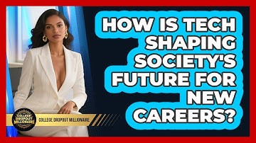 How Is Tech Shaping Society