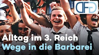 Alltag im Nationalsozialismus: Zwischen Hass und Heimatliebe | Wege in die Barbarei 2/6