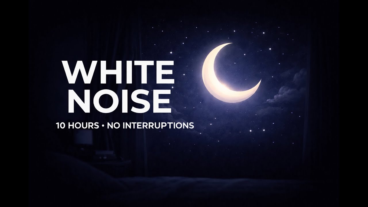 10 Hours of Pure White Noise for Deep Sleep & Total Focus (No Interruptions)
