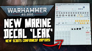 NEW Space Marine Decal &#39;LEAK&#39;! Scouts confirmed?! Raptors getting love!