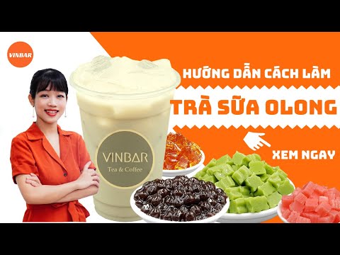 Video Hướng Dẫn Cách Làm Công Thức Pha Chế Trà Sữa Olong |... - youtube
