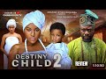 DESTINY CHILD 2 REVIEW (LATEST NOLLYWOOD MOVIE REVIEW STARRING DESTINY ETIKO, OENE NELLY)