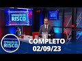 Operação de Risco: Combate ao tráfico, perseguição policial e mais (02/09/23) | Completo