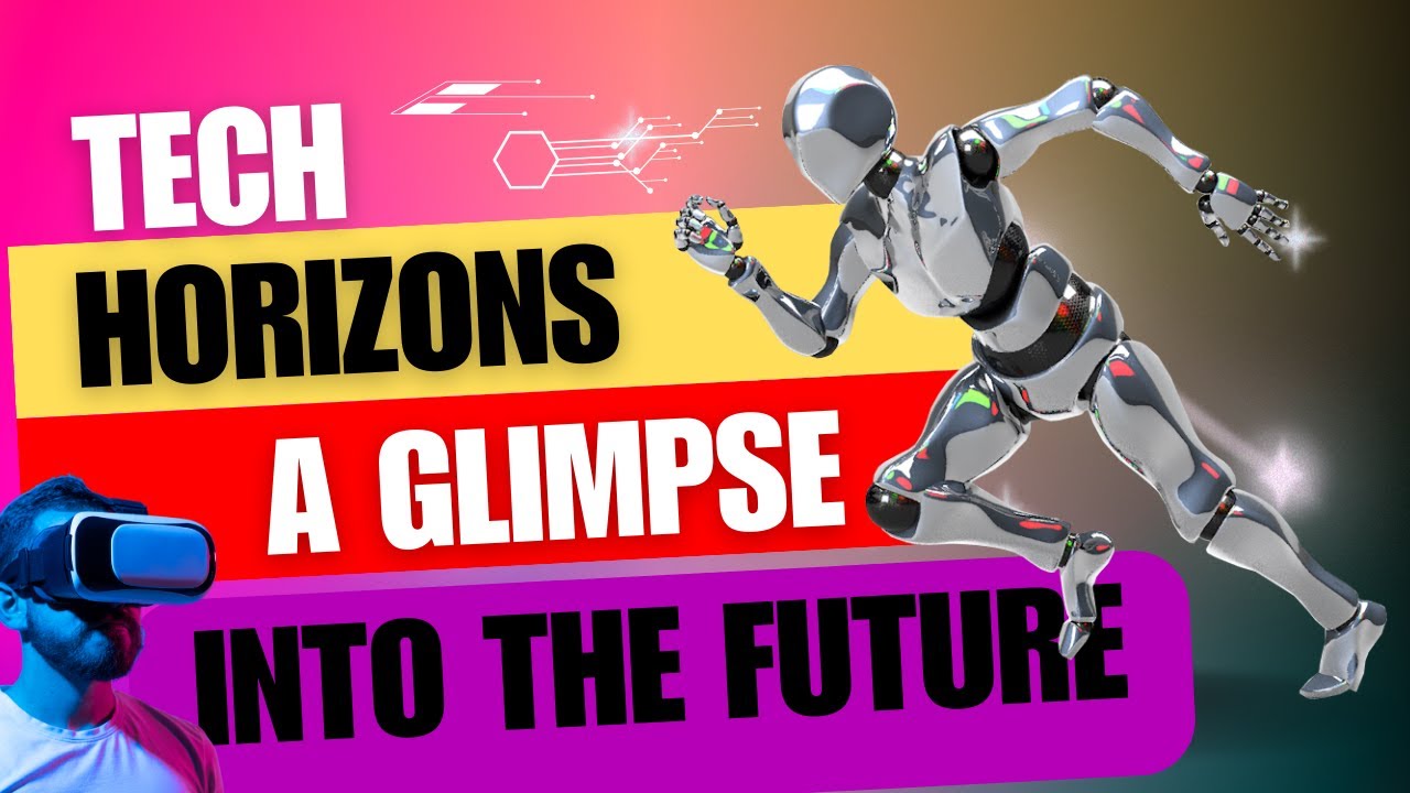 Tech Horizons: A Glimpse into the Future #technology #ai - YouTube