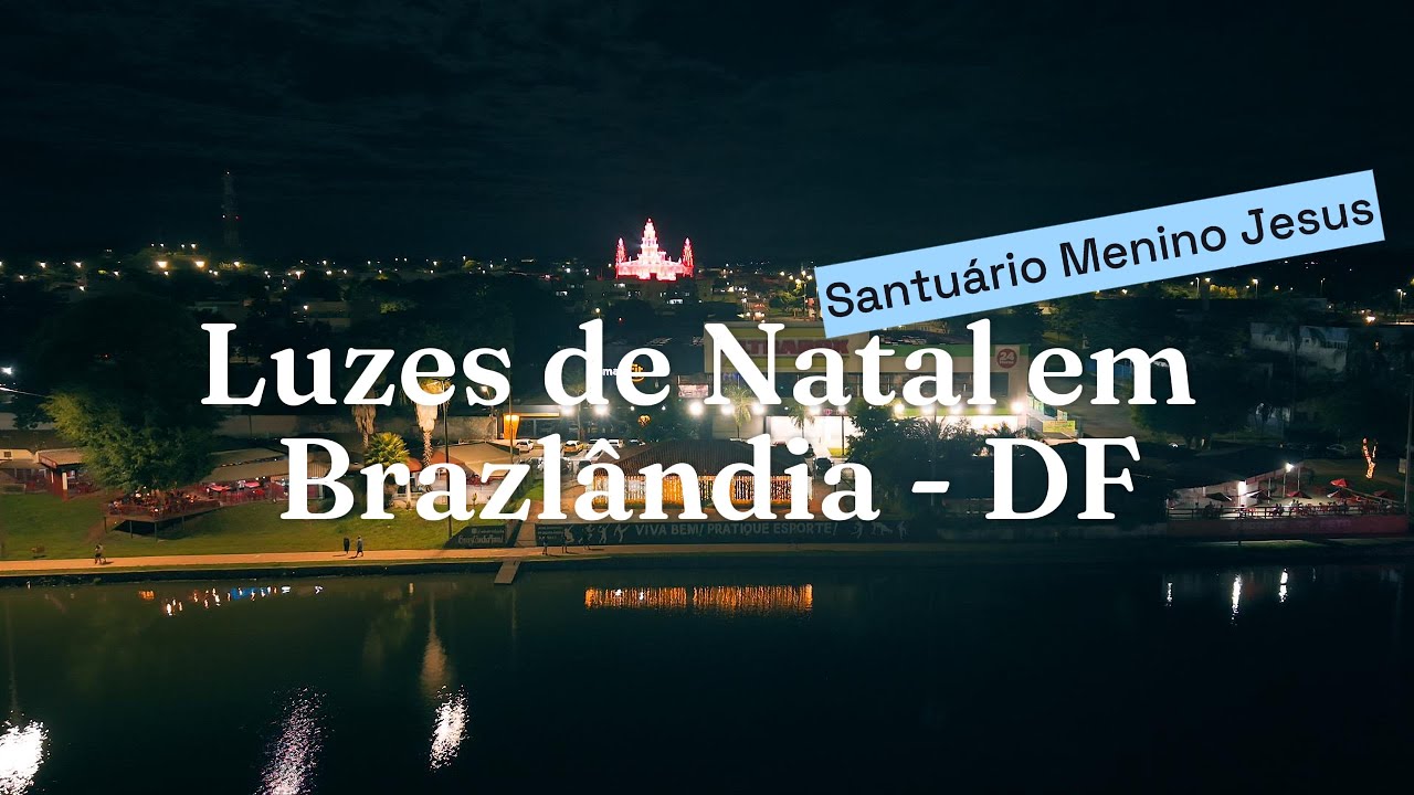 Luzes de Natal em Brazlândia (DF) | Lago e Igreja Iluminados
