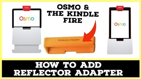 Play Osmo Tutorial | How to Set Up OSMO on the Kindle Fire Tablet