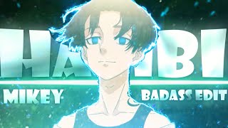 Mikey - Habibieditamv