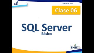 SQL Server Básico 06 by Ezio Quispe 69 views 2 years ago 2 hours, 31 minutes