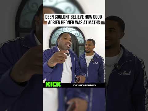 Deen Couldnt Believe How Good Adrien Broner Was At Maths