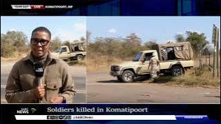 SANDF members killed following an altercation at Macademia Military Base in Komatipoort