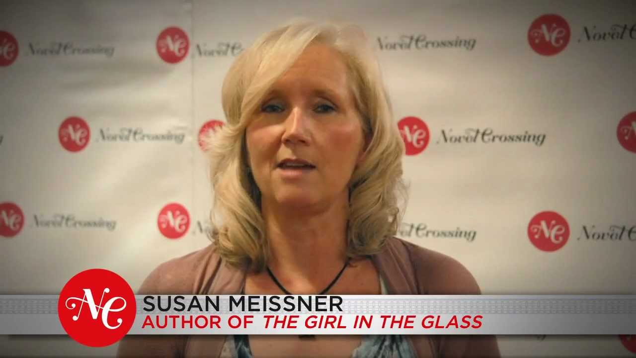 Susan Meissner Talks About  "The Girl In The Glass" on Novel Crossing