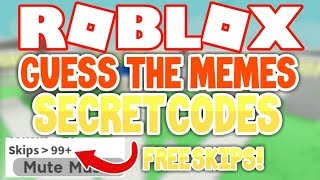 Roblox Guess The Memes Codes Unlimited Skips New Codes 2019 Youtube - guess the memes 2021 roblox