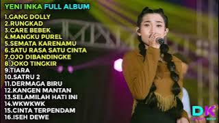 YENI INKA 'GANG DOLLY' FULL ALBUM TERBARU 2022