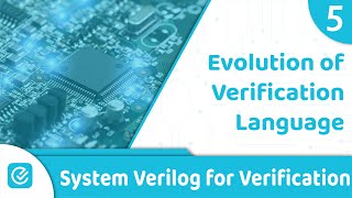 Evolution of Verification Language | Part 5/8 | System Verilog | Edveon Technologies