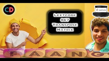Transpose Matrix | Leetcode 867 |  Matrix |  Live coding session 🔥🔥