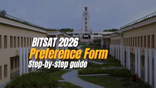 BITSAT 2026 Preference Form Guide | Step-by-Step Process + Mistakes to Avoid | #bitspilani Admission